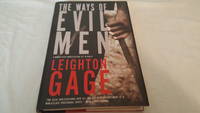 The Ways of Evil Men de Leighton Gage - 2014