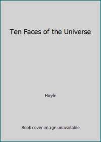 Ten Faces of the Universe