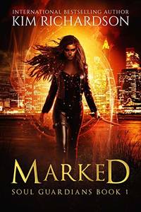 Marked: Volume 1 (Soul Guardians)