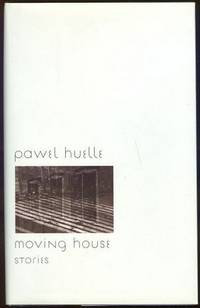 Huelle, Pawel - Moving House Stories