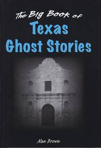 image of The Big Book of Texas Ghost Stories