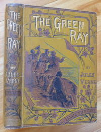 THE GREEN RAY by Verne, Jules - 1883