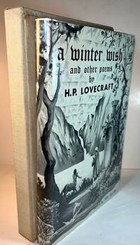 A Winter Wish and Other Poems by Lovecraft, H. P. (Tom Collins, Editior) - 1977