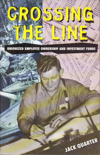 Crossing the Line: Unionized Employee Ownership and Investment Funds