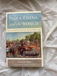 India, China, and the World by Tansen Sen