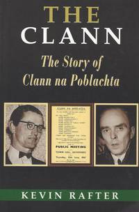 The Clann - The story of Clann na Poblachta.