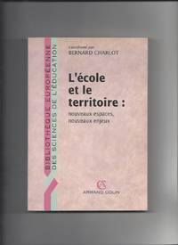 ECOLE ET LE TERRITOIRE (Ancienne Edition)