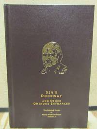 Sin's Doorway and Other Ominous Entrances: The Selected Stories of Manly Wade Wellman Volume 4