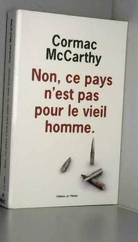 Non, Ce Pays n&#039;est pas pour le Vieil Homme by Cormac McCarthy - 2007