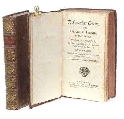 Of the Nature of Things. Translated into English Verse by Thomas Creech, A. M. late Fellow of Wadham College in Oxford. In Two Volumes. Explain’d and Illustrated with Notes and Animadersions; Being a compleat System of the Epicurean Philosophy. (photo 2)