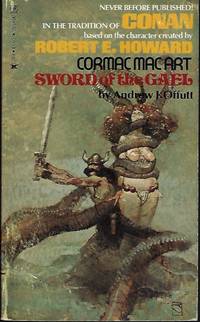 SWORD OF THE GAEL: Cormac Mac Art by Offutt, Andrew J - 1975