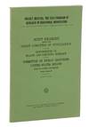 Project MKULTRA, The CIA's Program of Research in Behavioral Modification: Joint Hearing Before the Select Committee on Intelligence and the Subcommittee on Health and Scientific Research of the Committee on Human Resources, United States Senate, Ninety-fifth Congress, First Session, August 3, 1977