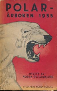 Polarårboken 1935. Utgitt av Norsk Polarklubb