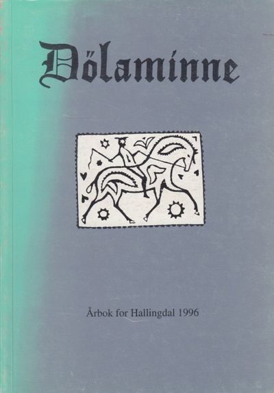 Dølaminne. Årbok for Hallingdal 1996. 28. årgang.
