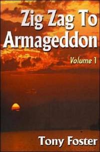 Zig Zag to Armageddon: Volume 1