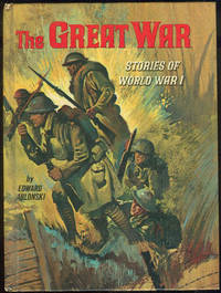 GREAT WAR Stories of World War I by Jablonski, Edward - 1965