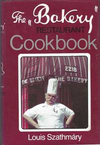 The Bakery Restaurant Cookbook