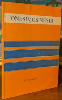 Onesimos Nesib. A Short Biography of Onesimos Nesib: C. 1850-1931 de Terfassa Diga - 1999