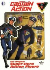 Captain Action: The Original Super-Hero Action Figure de Michael Eury - 2003-06-03