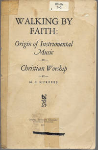 Walking By Faith: Origin of Instrumental Music in Christian Worship