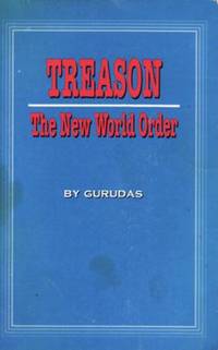Treason: The New World Order by Gurudas - Paperback - 1996 - from Eaglestones (SKU: 001428)