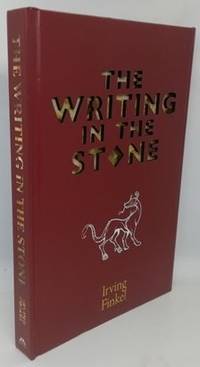 The Writing in the Stone (Signed Limited Edition) by Irving Finkel - 2017