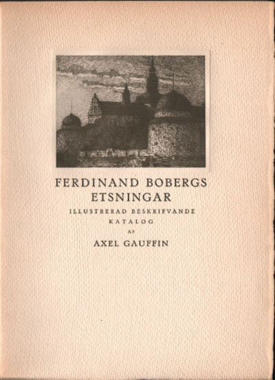 FERDINAND BOBERGS ETSNINGAR. Illustrerad…