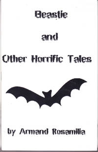 Beastie and Other Horrific Tales by Rosamilia, Armand - 2005