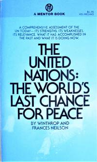 The United Nations: the World's Last Chance for Peace