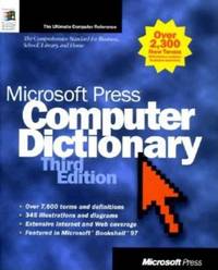 Microsoft Computer Dictionary : The Comprehensive Standards for Business School Library and Home