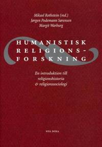 Humanistisk religionsforskning. En introduktion…