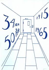Avdelning 34 - 50 år. 34:an 50 år 1915-1965.