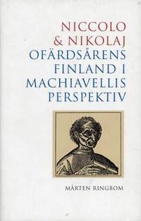 Niccolò och Nikolaj. Ofärdsårens Finland i…