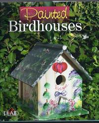 Painted Birdhouses by Baskett, Mickey (editor)