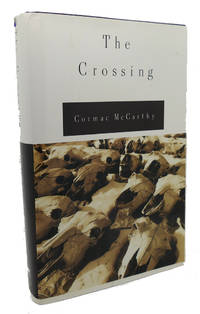 THE CROSSING by Cormac McCarthy - 1994