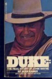 DUKE: THE REAL STORY OF JOHN WAYNE