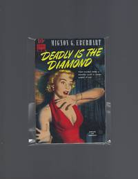 Deadly is the Diamond by Eberhart, Mignon G - 1951