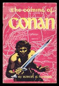 The Coming of Conan. (Signed by L. Sprague de Camp) by Howard, Robert E - 1953