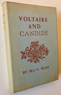 Voltaire and Candide: A Study in the Fusion of History, Art and Philosophy