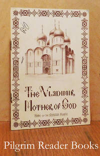 The Vladimir Mother of God: Hope of the Russian People. by Mailleux SJ., P. A. and E. S. Stanton SJ - (1960)