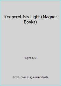 Keeperof Isis Light (Magnet Books) by Hughes, M - 1995