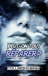 cover of Peut-on tout réparer ?