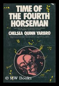 Time of the Fourth Horseman by Yarbro, Chelsea Quinn - 1976