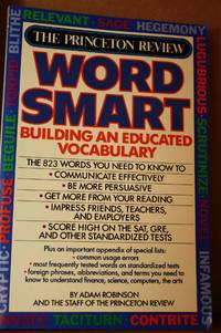 The Princeton Review WORDSMART: Building an Educated Vocabulary