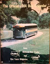 The Official 1984 Bus Calendar from National Bus Trader and Bus Tours Magazin