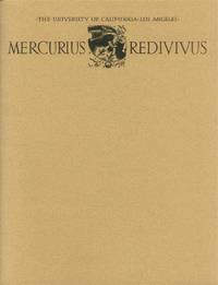 image of Mercurius Redivivus; Being an Occasional News-Letter from the William Andrews Clark Memorial Library at 2205 West Adams Boulevard in the City of Los Angeles; A Facsimile of the Three Issues 1952-53-58