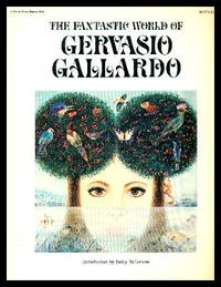 THE FANTASTIC WORLD OF GERVASIO GALLARDO by Gallardo, Gervasio (introduction by Betty Ballantine) - 1976