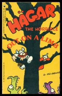 OUT ON A LIMB - Hagar the Horrible by Browne, Dik - 1986