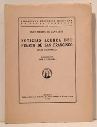 Noticias Acerca Del Puerto de San Francisco (Alta California) by Landaeta, Fray Martin de - 1949