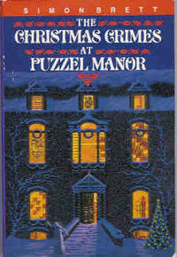 The Christmas Crimes at Puzzel Manor by Brett, Simon - 1991